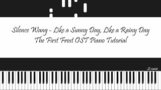 Download lagu 汪蘇瀧 Silence Wang - 像晴天像雨天 Like A Sunny Day, Like A Rainy Day | The First Frost 难哄 OST Piano Tutorial mp3 Download lagu 汪蘇瀧 Silence Wang - 像晴天像雨天 Like A Sunny Day, Like A Rainy Day | The First Frost 难哄 OST Piano Tutorial mp3