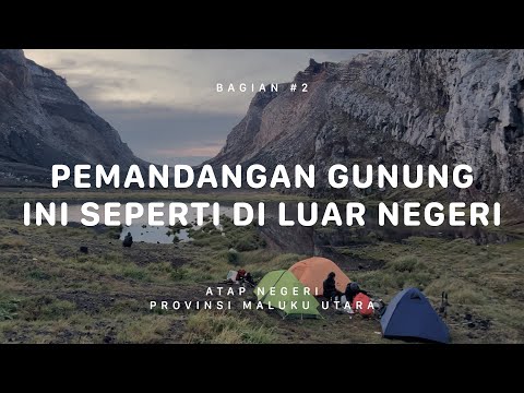 GUNUNG GAMALAMA ( dan Gamkonora ) - Atap Negeri Maluku Utara #2