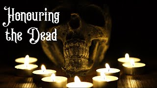 Honouring the Dead, leaving offerings and working with spirit energies Samhain or rituals