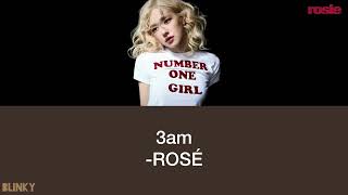 Download lagu ROSÉ - 3am (Lyrics) mp3