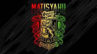 👑 Matisyahu and Common Kings - Broken Crowns (Official Audio)