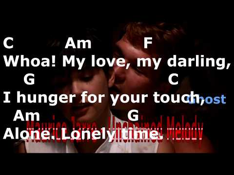 Cifra, Letra e Musica - Maurice Jarre - Unchained Melody (Ghost)