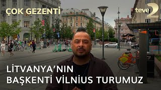 Çok Gezenti: Tarih Kokan Bir Başkent Vilnius
