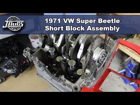JBugs - 1971 VW Super Beetle - Engine Build Series - Short Block Assembly
