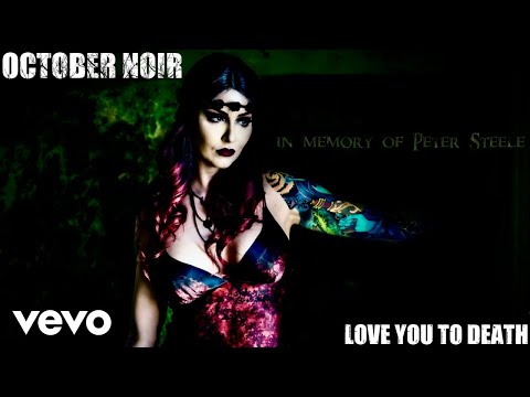 October Noir - Love You To Death