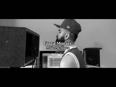 Guga Morais - Prisão Psicológica