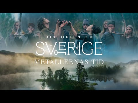 Historien om Sverige (2). Metallernas tid, ca. 1700 f.Kr. – 500 e.Kr. 🇸🇪🇦🇽