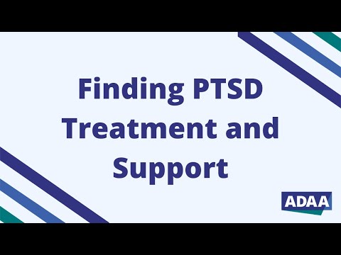 Finding PTSD Treatment and Support | What is PTSD