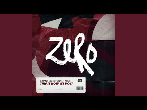 This Is How We Do It