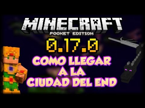 Minecraft PE 0.17.0 - 1.0 Como llegar a la End City o Ciudad del Fin - Comandos Pocket Edition