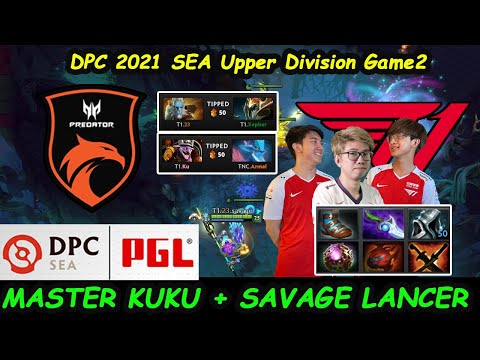 TNC vs T1 23savage Phantom Lancer BEAST Carry + Master KuKu Timbersaw SEA DPC2021 Season2 Game2