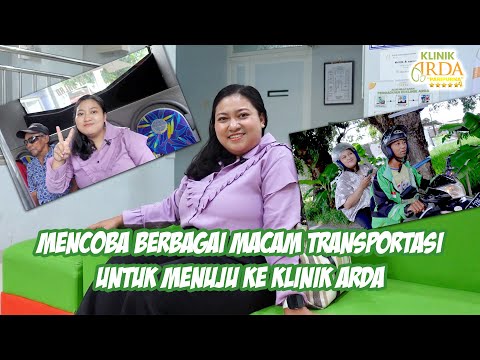 Mencoba berbagai Transportasi Umum untuk ke Klinik Arda | Bersama Asrinisa Salsabillah