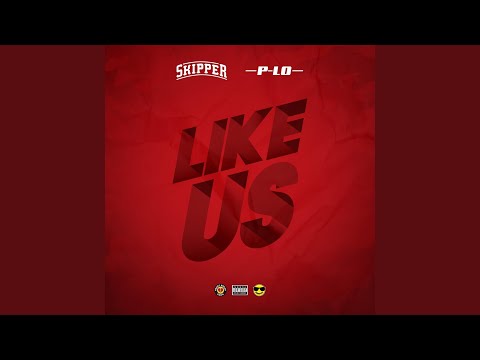 Like Us (feat. P-Lo) (Radio Edit)