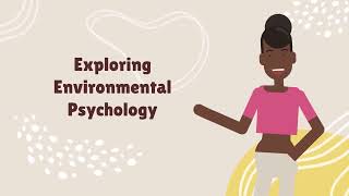 Exploring Environmental Psychology