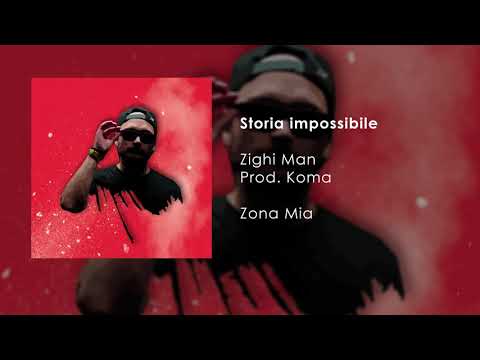 4 Zighi - Storia Impossibile ( Prod Koma )