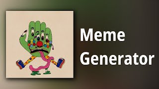 Dan Deacon // Meme Generator