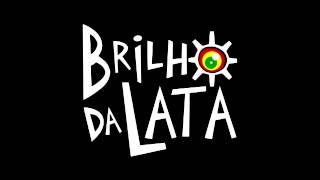 BRILHO DA LATA - BAILE DE MÁSCARAS - 2014 (Full Album)