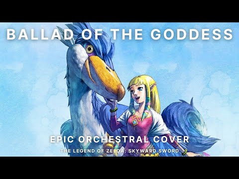 Ballad of the Goddess | Epic Orchestral Cover - The Legend of Zelda: Skyward Sword