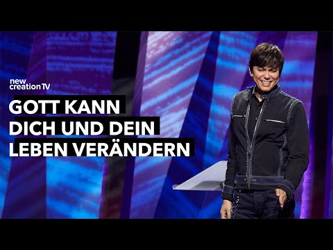 Gott kann dich und dein Leben verändern – Joseph Prince I New Creation TV Deutsch