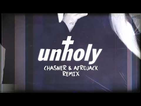 Sam Smith ft. Kim Petras - Unholy (Chasner x Afrojack Remix)