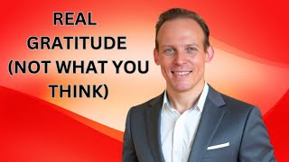 What Real Gratitude Actually Is (It’s Not What You Think)