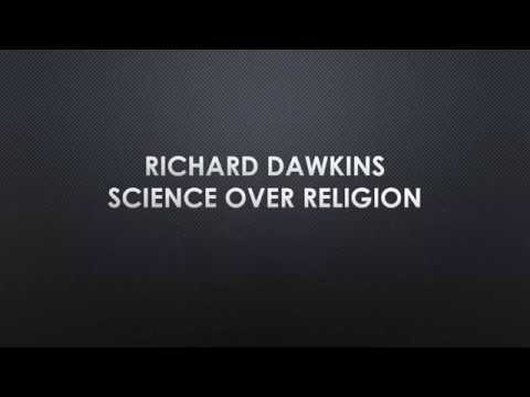 Richard Dawkins "Science conflicts with religion"