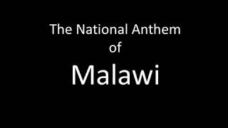 The National Anthem of Malawi with Lyrics