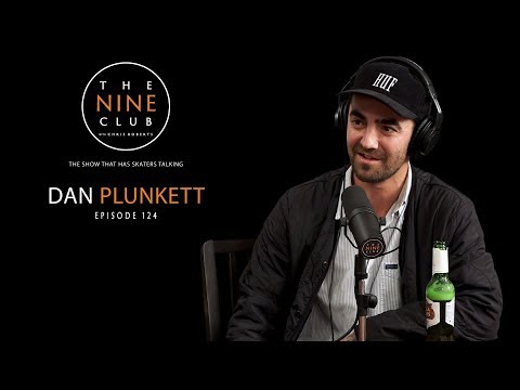 Dan Plunkett | The Nine Club With Chris Roberts - Episode 124