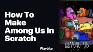 Among Us Game in Scratch || Best Scratch Project || Scratch For Beginner