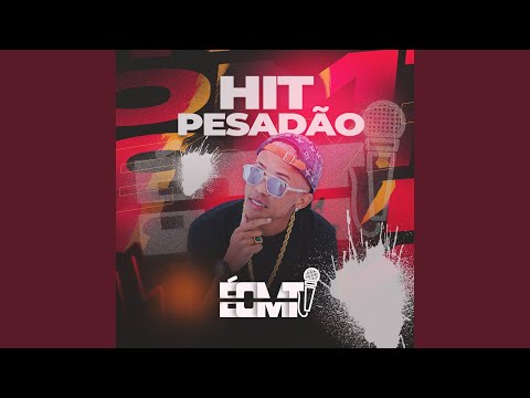 HIT PESADÃO