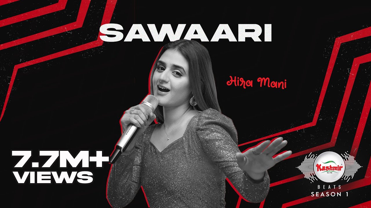 Sawaari Lyrics | Kashmir Beats (Season 1) | Hira Mani