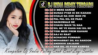 Download lagu DJ INDIA REMIX TERBARU 2025 FULL BASS | DJ O MERE SANAM | DJ SUNAO PYAR KI EK | FULL ALBUM NON STOP mp3 Download lagu DJ INDIA REMIX TERBARU 2025 FULL BASS | DJ O MERE SANAM | DJ SUNAO PYAR KI EK | FULL ALBUM NON STOP mp3