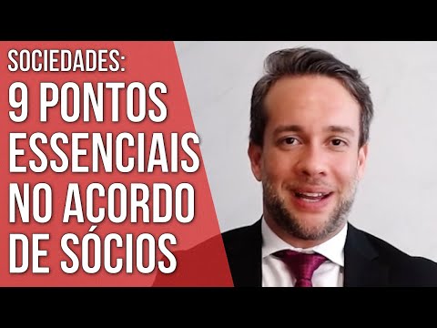 9 PONTOS ESSENCIAIS NO ACORDO DE SÓCIOS - SOCIEDADES - Direito Empresarial