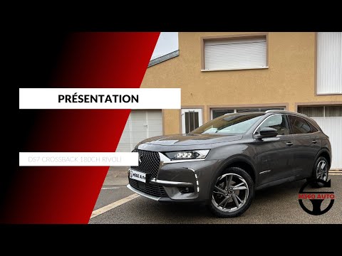 (Présentation) DS7 Crossback BlueHDi 180 ch EAT8 / Grand Chic Rivoli