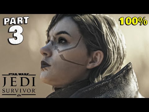 STAR WARS Jedi Survivor 100% Walkthrough Gameplay Part 3 - CROSSGUARD STANCE