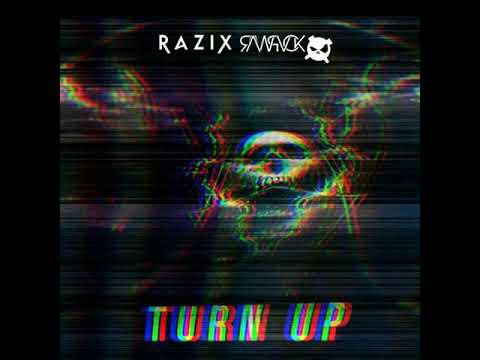 RAZIX & RAWPVCK - Turn Up