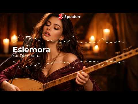 Yar Demedin | İç Yakan Bir Anadolu Ezgisi