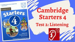 Cambridge English Starters 4 - Test 2 - Listening (Luyện nghe Test 2 Cam 4)