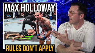 Rules DON’T Apply to Max Holloway…