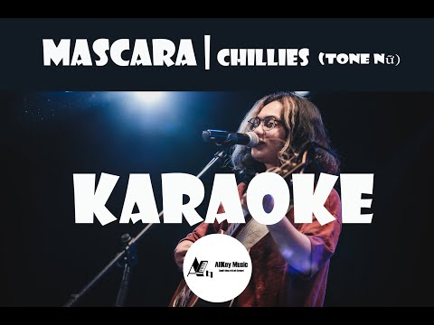 Karaoke Mascara|Chillies [Beat phối chuẩn - Tone nữ]