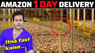 कैसे AMAZON 1 दिन में आपका सामान आप तक पहुँचाता है? | How Amazon 1 Day Deliver Works