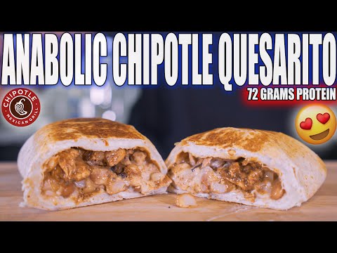 ANABOLIC CHIPOTLE QUESARITO | High Protein Anabolic Chipotle Burrito Copycat Recipe