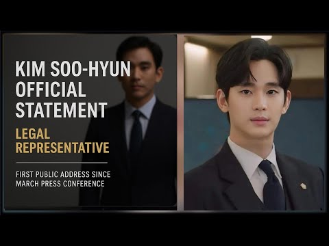Kim Soo-hyun’s Attorney | Official statement on the Case — Fabricated Evidence and Distorted Truth