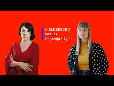 S02E41 Depresja i życie
