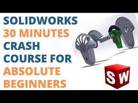 Solidworks Crash Course for Absolute Beginners - Learn Solidworks in 30 Minutes