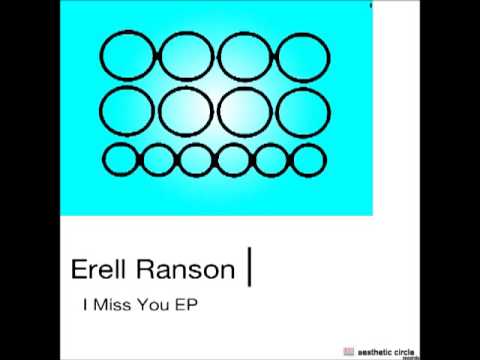 Erell Ranson - I Miss You (Aesthetic Circle Records 024)