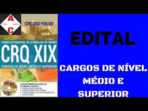 Edital Concurso CRQ-XIX 2017 - Cargos de Nível Médio e Superior