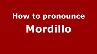 How to pronounce Mordillo