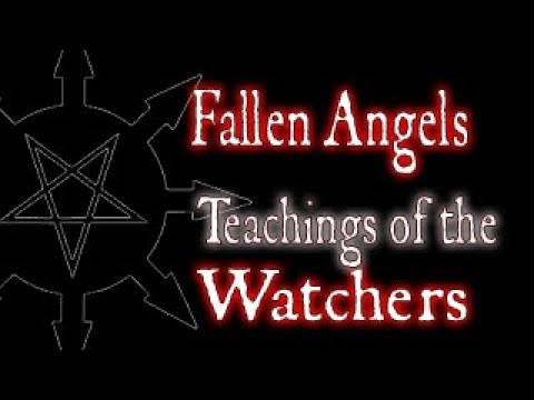 Fallen Angels: Teachings and Magical Lore of the Watchers