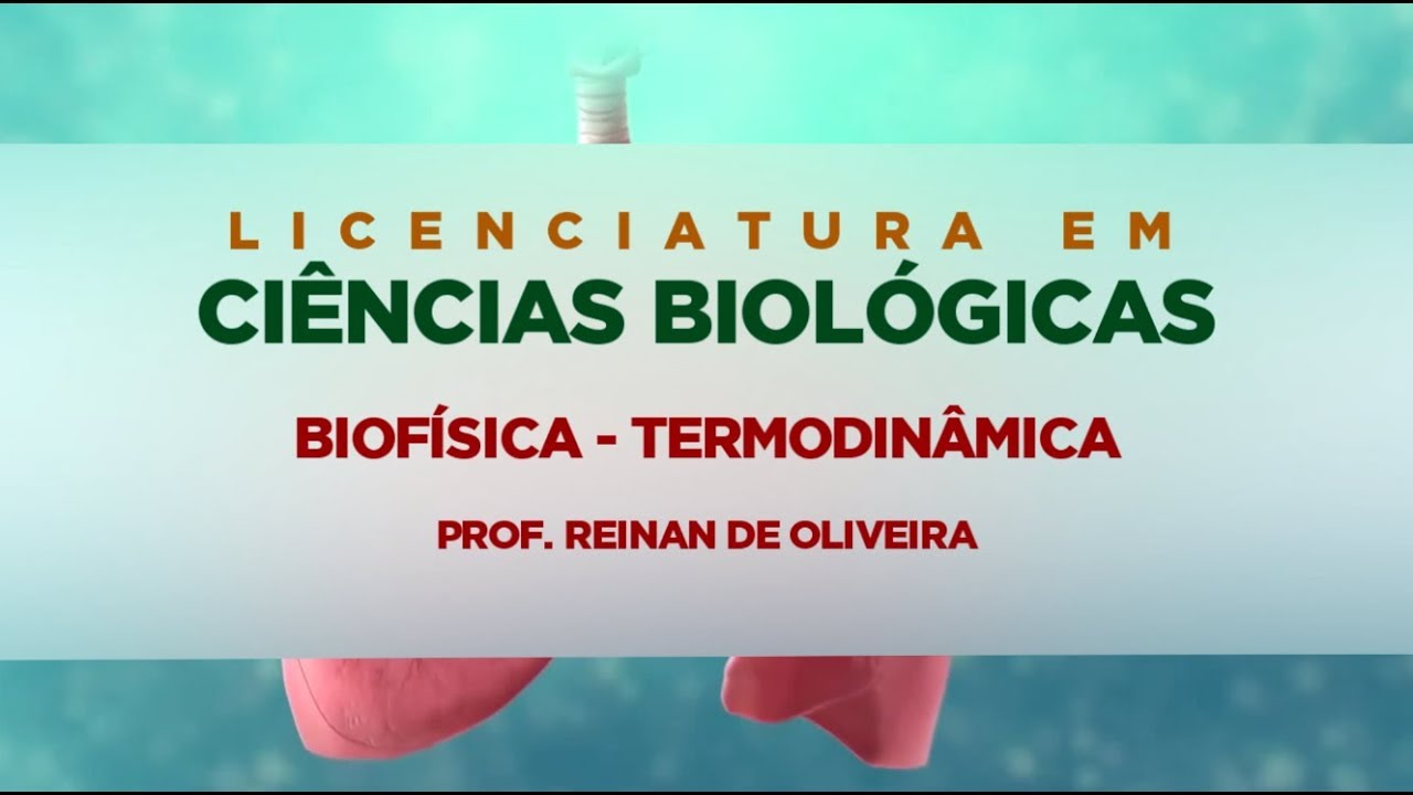Biofísica – Termodinâmica